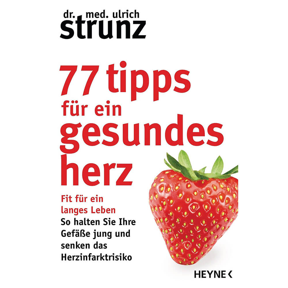 77 Tipps für ein gesundes Herz